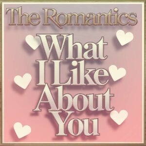 SF1108171 – The Romantics – What I Like About You