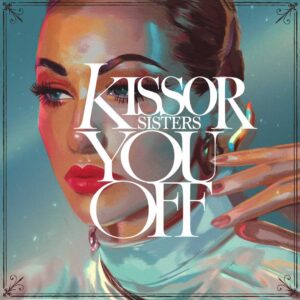 SF1108176 – Scissor Sisters – Kiss You Off