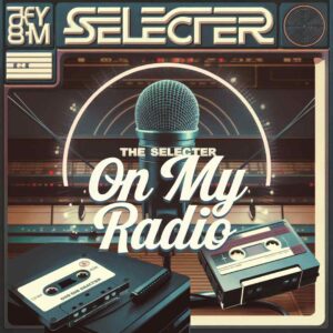 SF1108193 – The Selecter – On My Radio