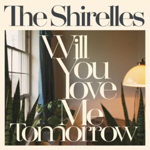 SF1108204 – The Shirelles – Will You Love Me Tomorrow