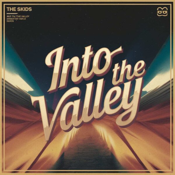The Skids - Into The Valley
