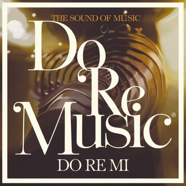 The Sound Of Music - Do Re Mi