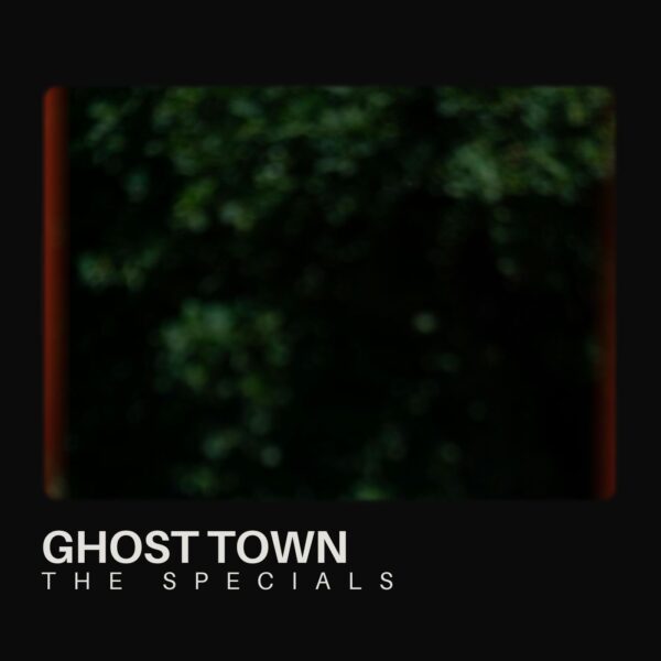 The Specials - Ghost Town