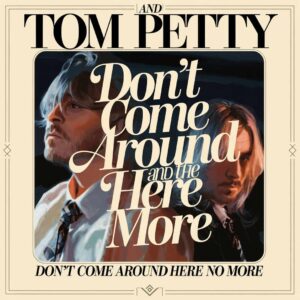 SF1108233 – Tom Petty and The Heartbreakers – Don’t Come Around Here No More