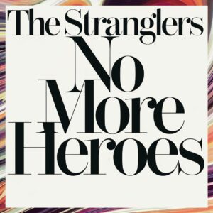 SF1108236 – The Stranglers – No More Heroes