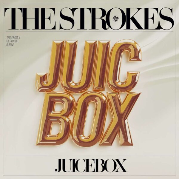 The Strokes - Juicebox