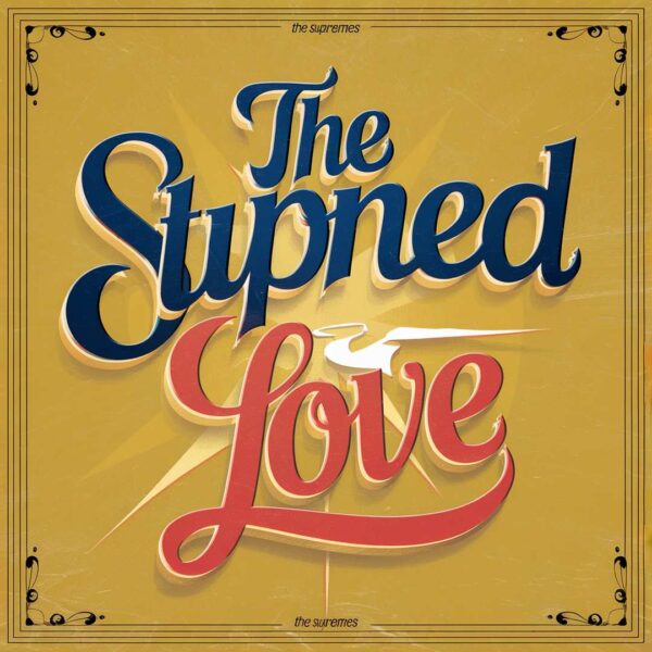 The Supremes - Stoned Love