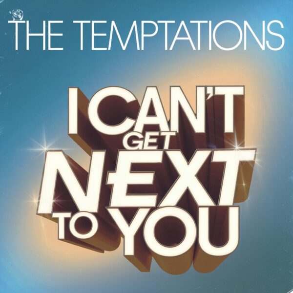 The Temptations - I Can't Get Next to You