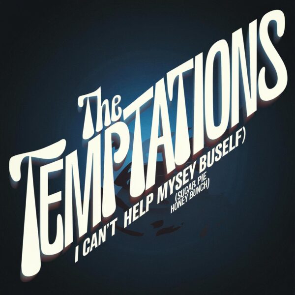 The Temptations - I Can't Help Myself (Sugar Pie Honey Bunch)