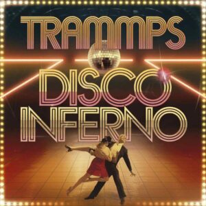 SF1108301HD – Trammps – Disco Inferno