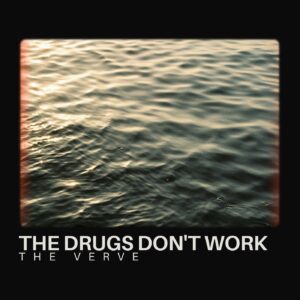 SF1108336 – The Verve – The Drugs Don’t Work