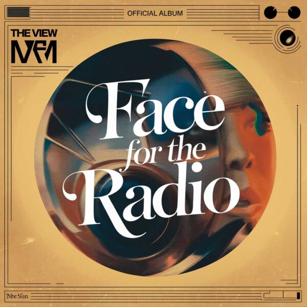 The View - Face For The Radio