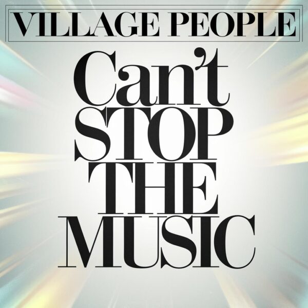 The Village People - Can't Stop the Music