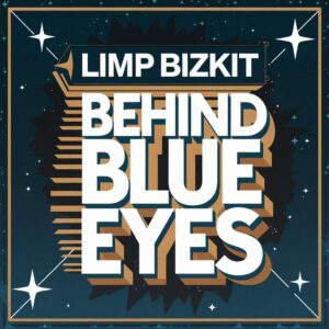 SF1108362 – Limp Bizkit – Behind Blue Eyes