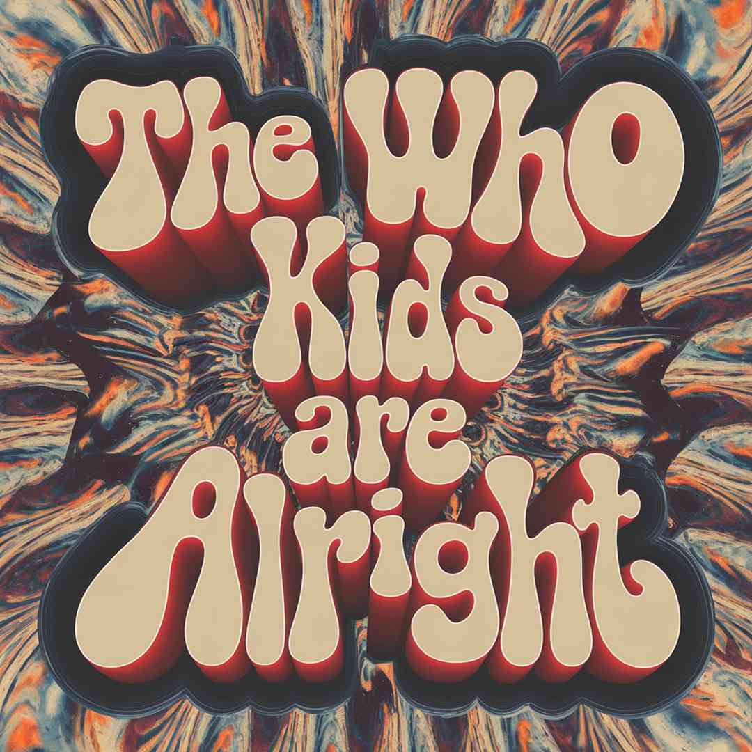 The Who - The Kids Are Alright