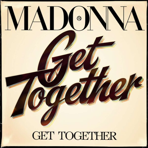 Madonna - Get Together