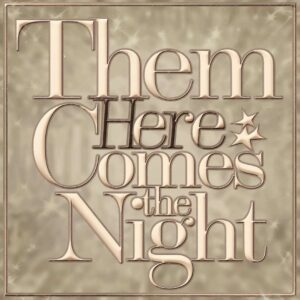 SF1108404 – Them – Here Comes The Night