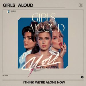 SF1108426 – Girls Aloud – I Think We‚Äôre Alone Now
