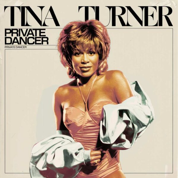 Tina Turner - Private Dancer