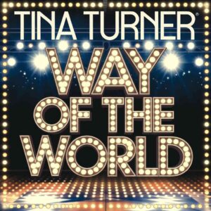 SF1108472 – Tina Turner – Way Of The World