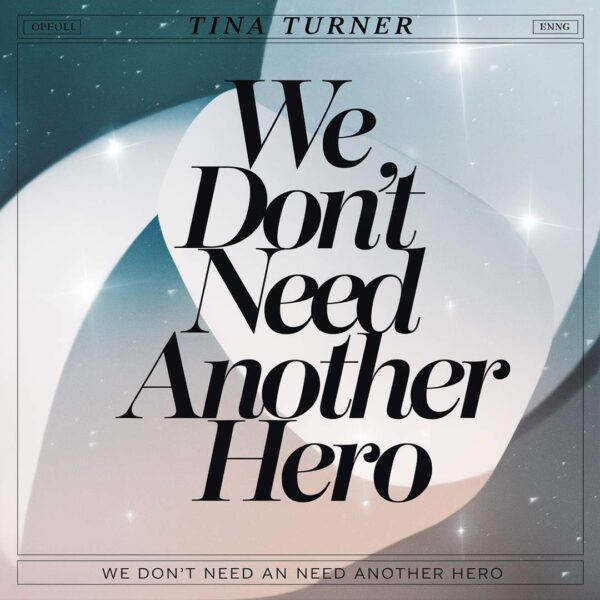 Tina Turner - We Don't Need Another Hero