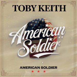 SF1108479 – Toby Keith – American Soldier