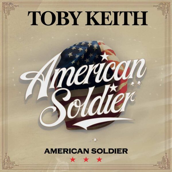 Toby Keith - American Soldier