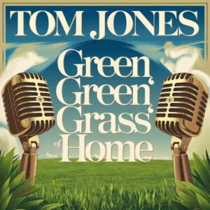 SF1108490 – Tom Jones – Green Green Grass Of Home
