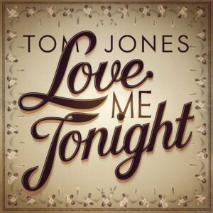 SF1108501 – Tom Jones – Love Me Tonight