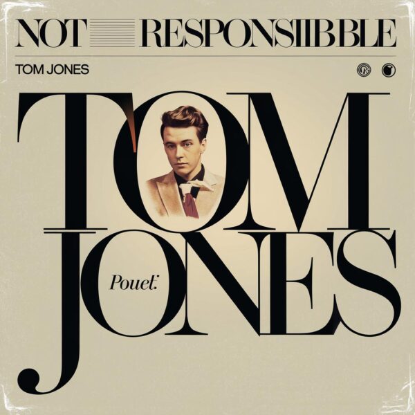 Tom Jones - Not Responsible