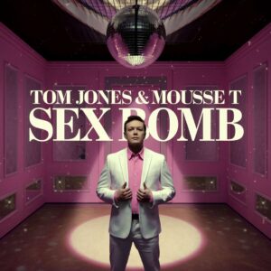 SF1108516 – Tom Jones Feat. Mousse T – Sex Bomb
