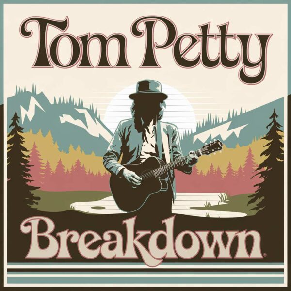 Tom Petty - Breakdown