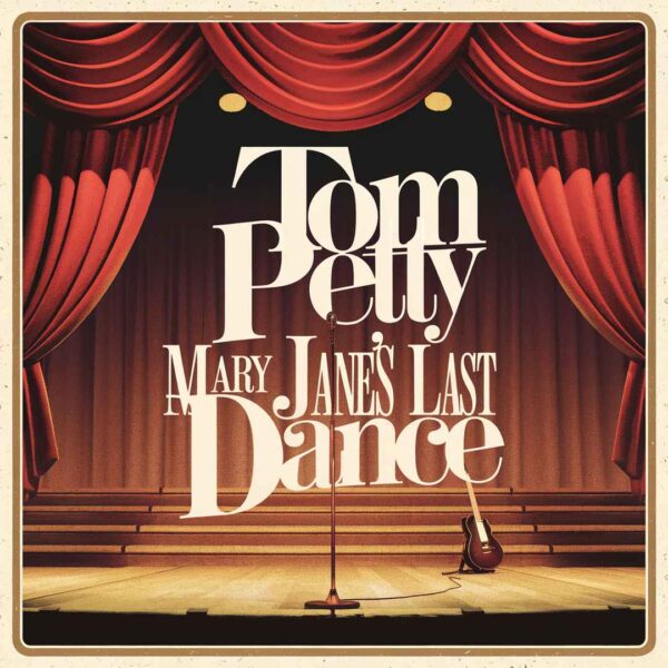 Tom Petty - Mary Jane's Last Dance