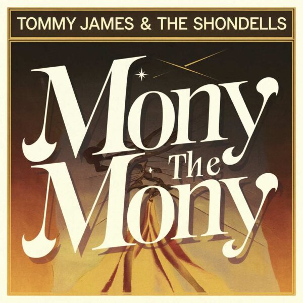 Tommy James & The Shondells - Mony Mony