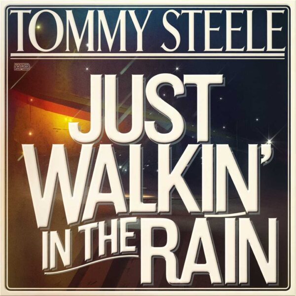 Tommy Steele - Just Walking In The Rain