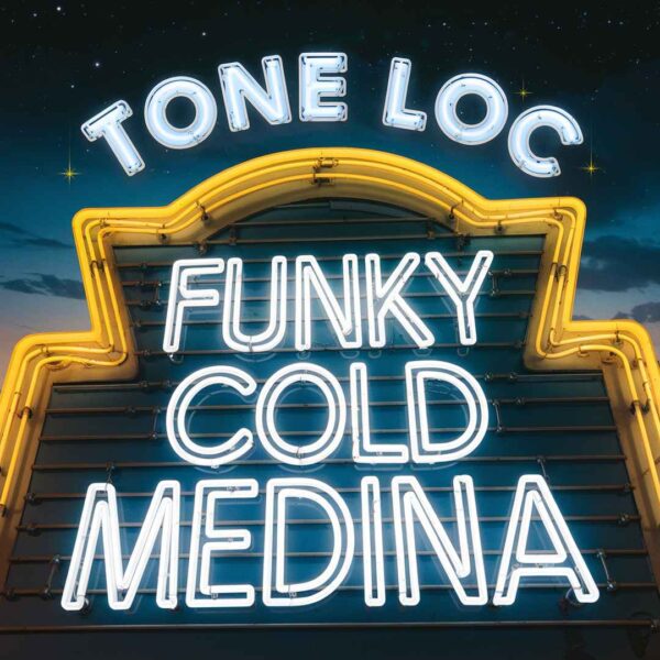 Tone Loc - Funky Cold Medina