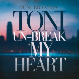 SF1108556 – Toni Braxton – Unbreak My Heart
