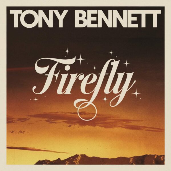 Tony Bennett - Firefly