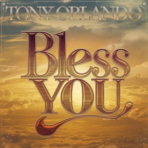 Tony Orlando - Bless You