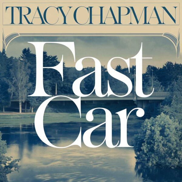 Tracy Chapman - Fast Car