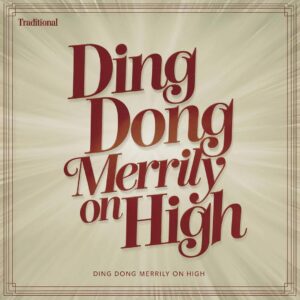SF1108608 – Traditional – Ding Dong Merrily On High