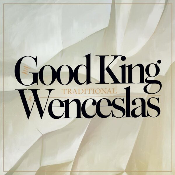 Traditional - Good King Wenceslas
