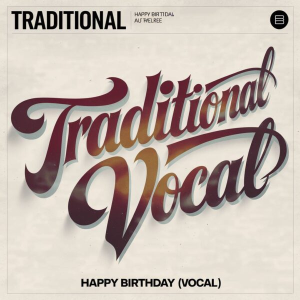 Traditional - Happy Birthday (Vocal)
