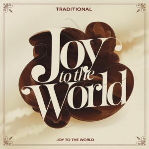 SF1108620 – Traditional – Joy To The World