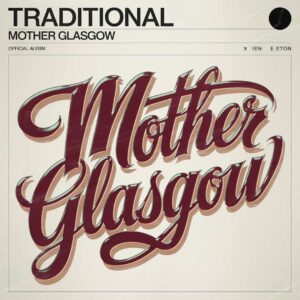 SF1108625 – Traditional – Mother Glasgow