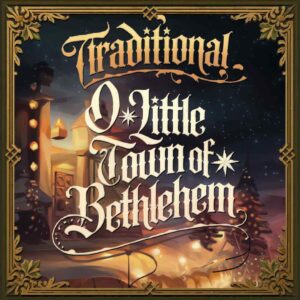 SF1108630 – Traditional – O Little Town Of Bethlehem