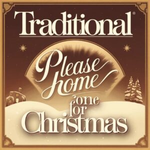SF1108633 – Traditional – Please Come Home For Christmas
