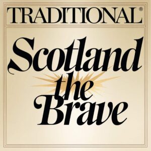 SF1108638 – Traditional – Scotland The Brave