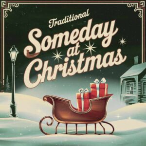 SF1108642 – Traditional – Someday At Christmas