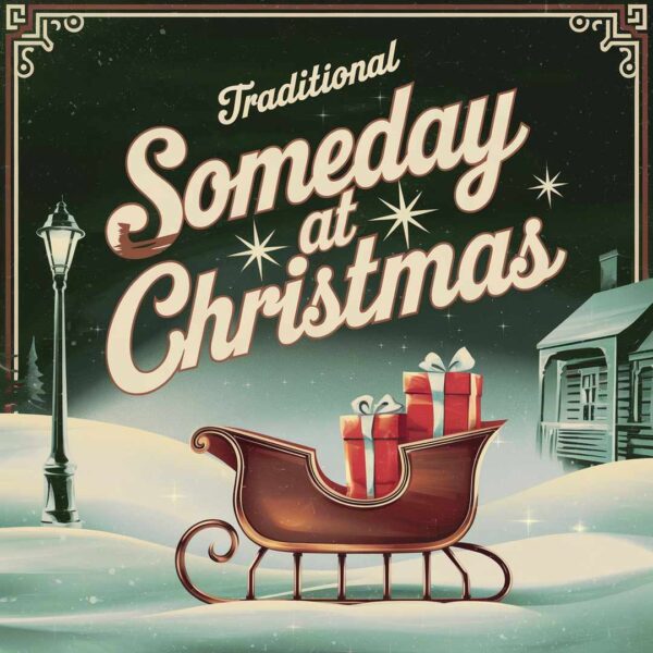Traditional - Someday At Christmas